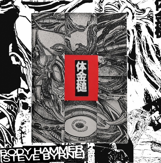 Steve Byrne - Body Hammer Fanzine